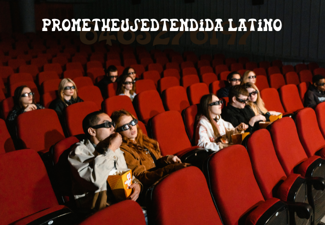 prometheusedtendida latino