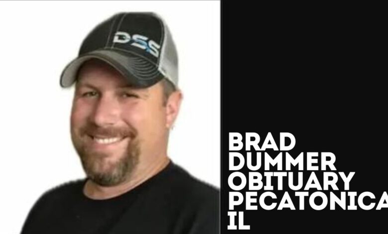 Brad Dummer Obituary Pecatonica il