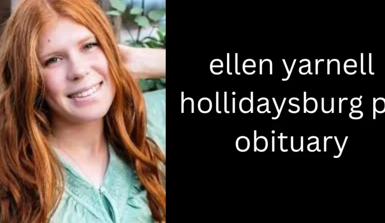 ellen yarnell Hollidaysburg pa obituary